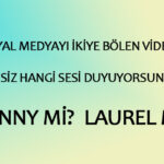 Yanny mi Laurel mi