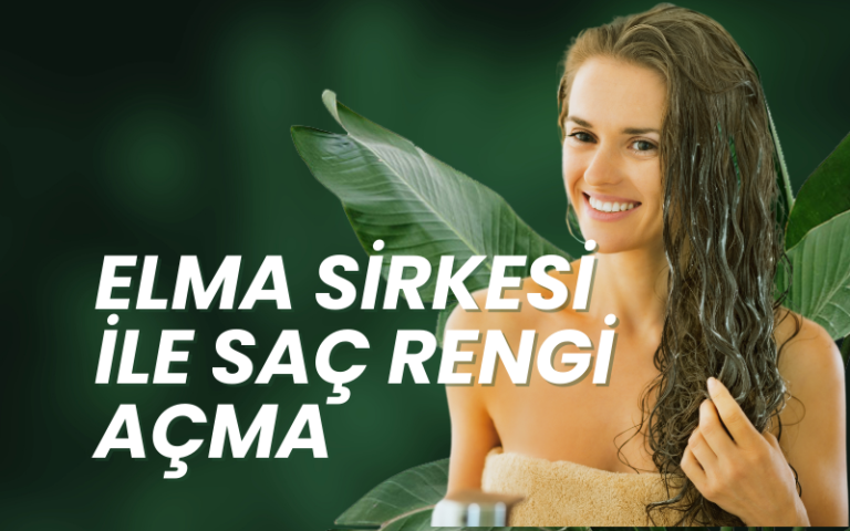 sirke ile saç rengi nasıl açılır