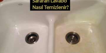 sararan lavabo nasıl temizlenir