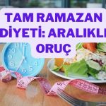 aralıklı oruç diyeti