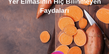 Yer Elmasının Hiç Bilinmeyen Faydaları