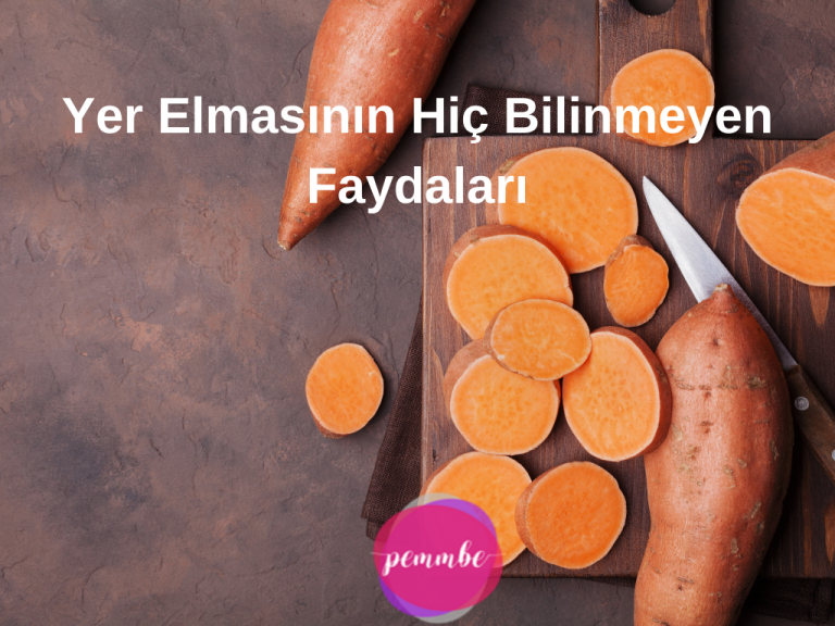 Yer Elmasının Hiç Bilinmeyen Faydaları