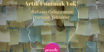 Hafızayı Geliştirmeye Yarayan Teknikler