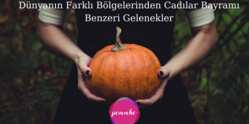 Dünyanın Farklı Bölgelerinden Cadılar Bayramı Benzeri Gelenekler