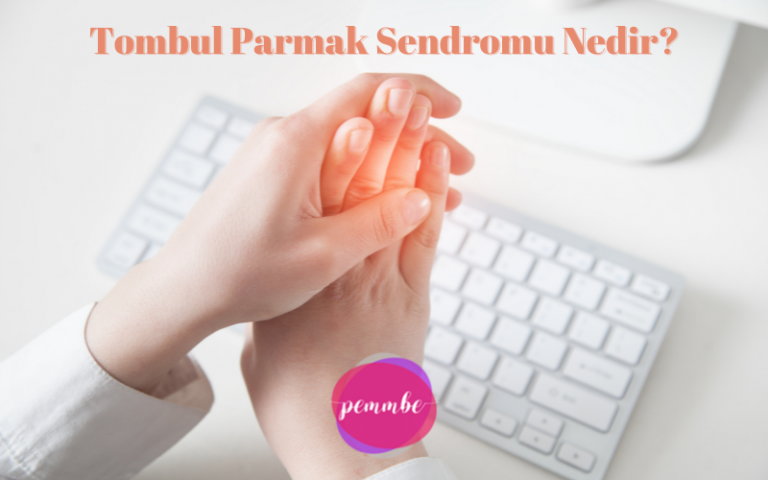 Tombul Parmak Sendromu