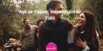 Aşk ve yaşam