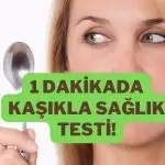 kaşıkla sağlık testi