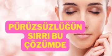 pürüzsüzlüğün sırrı bu çözümde