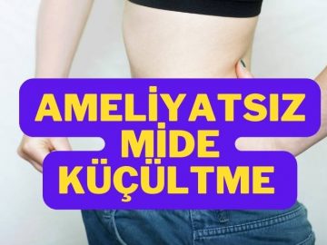 ameliyatsız mide küçültme