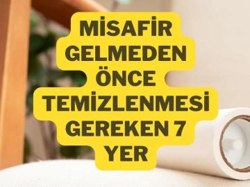 misafir gelmeden önce temizlik