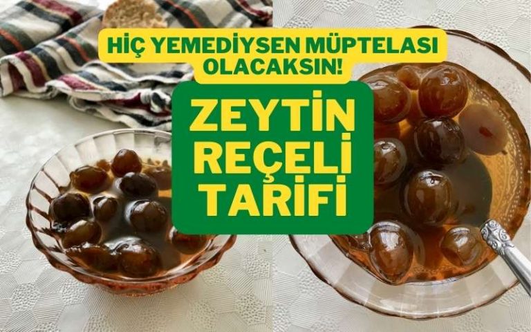 zeytin reçeli