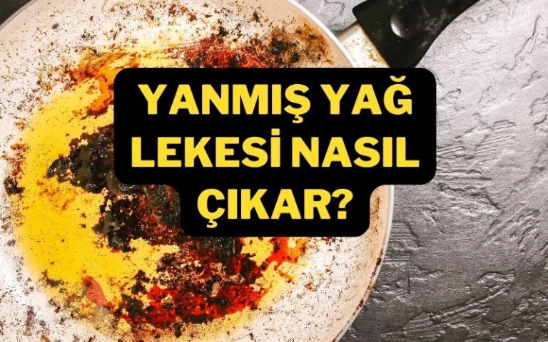 yanmış yağ lekesi nasıl çıkar