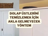dolap üstlerini temizlemek