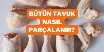 bütün tavuk nasıl parçalanır