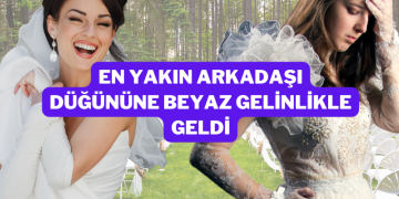 En Yakın Arkadaşı Düğününe Beyaz Gelinlikle Geldi