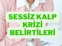 sessiz kalp krizi belirtileri