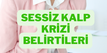 sessiz kalp krizi belirtileri