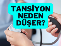 tansiyon neden düşer
