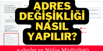 adres değişikliği nasıl yapılır