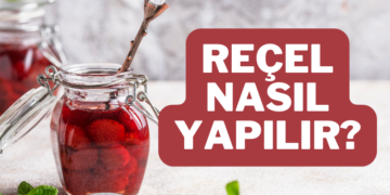 reçel nasıl yapılır