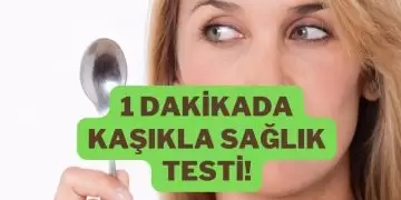 kaşıkla sağlık testi