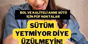 sütüm yetmiyor diye üzülmeyin